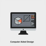 Computer Aided Design (CAD)