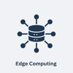 Edge Computing