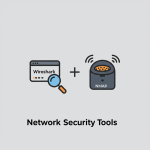 Network Security Tools (Wireshark, Nmap)
