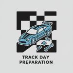 Track Day Preparation